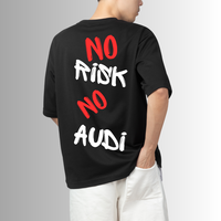 Тениска ,,No risk no Audi''