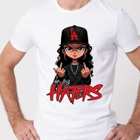 Тениска For My Haters (тениска за моите хейтъри )