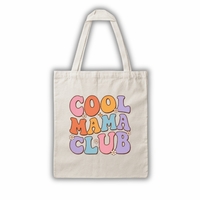 “Cool Mama Club” – Tote Bag