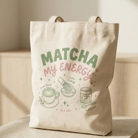 “Matcha My Energy” – Tote Bag