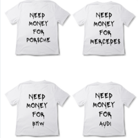 “Need money for cars” тениска