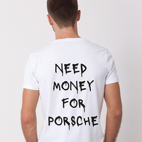 “Need money for cars” тениска