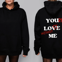 “You love me” суичър