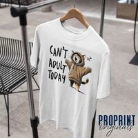 Унисекс тениска “Can’t Adult Today”