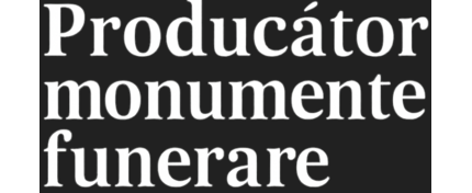 MONUMENTE FUNERARE MARMURA SI GRANIT