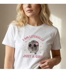 Дамска тениска “I Am Literally Just a Girl”