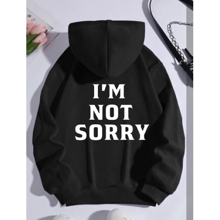 “I’m not sorry” суичър