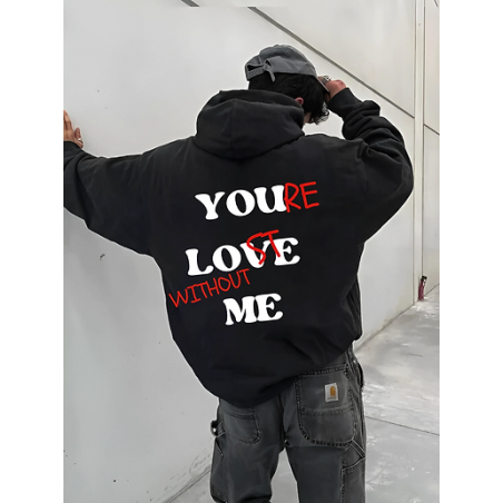 “You love me” суичър