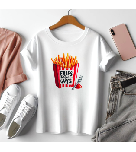 Тениска Fries before guys 5