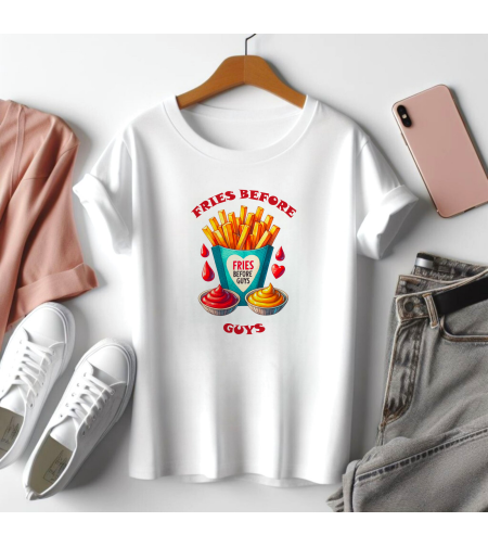 Тениска Fries before guys 3