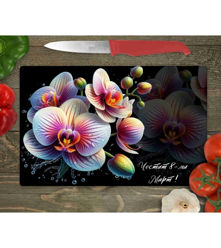 Стъклена дъска за рязане , 8ми март,Цветница - 52