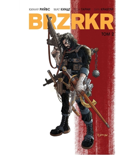 BRZRKR - том 2 - Киану Рийвс