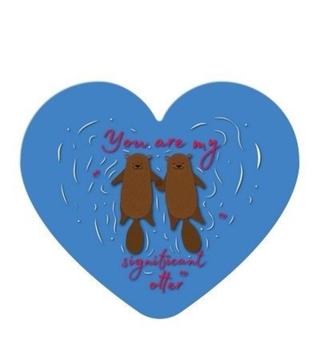 Табелка - картичка - You are my significant otter