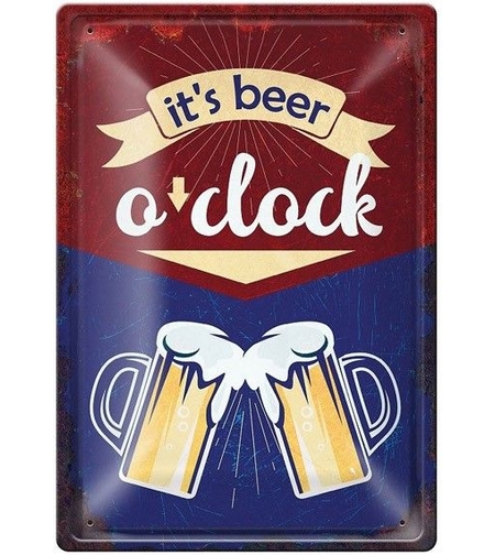 Метална табелка - It's beer o'clock