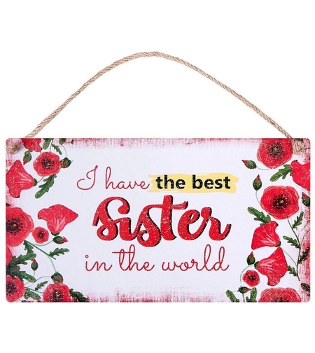 Табелка - I Have the Best Sister in the World