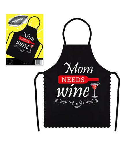 Престилка - Mom needs wine