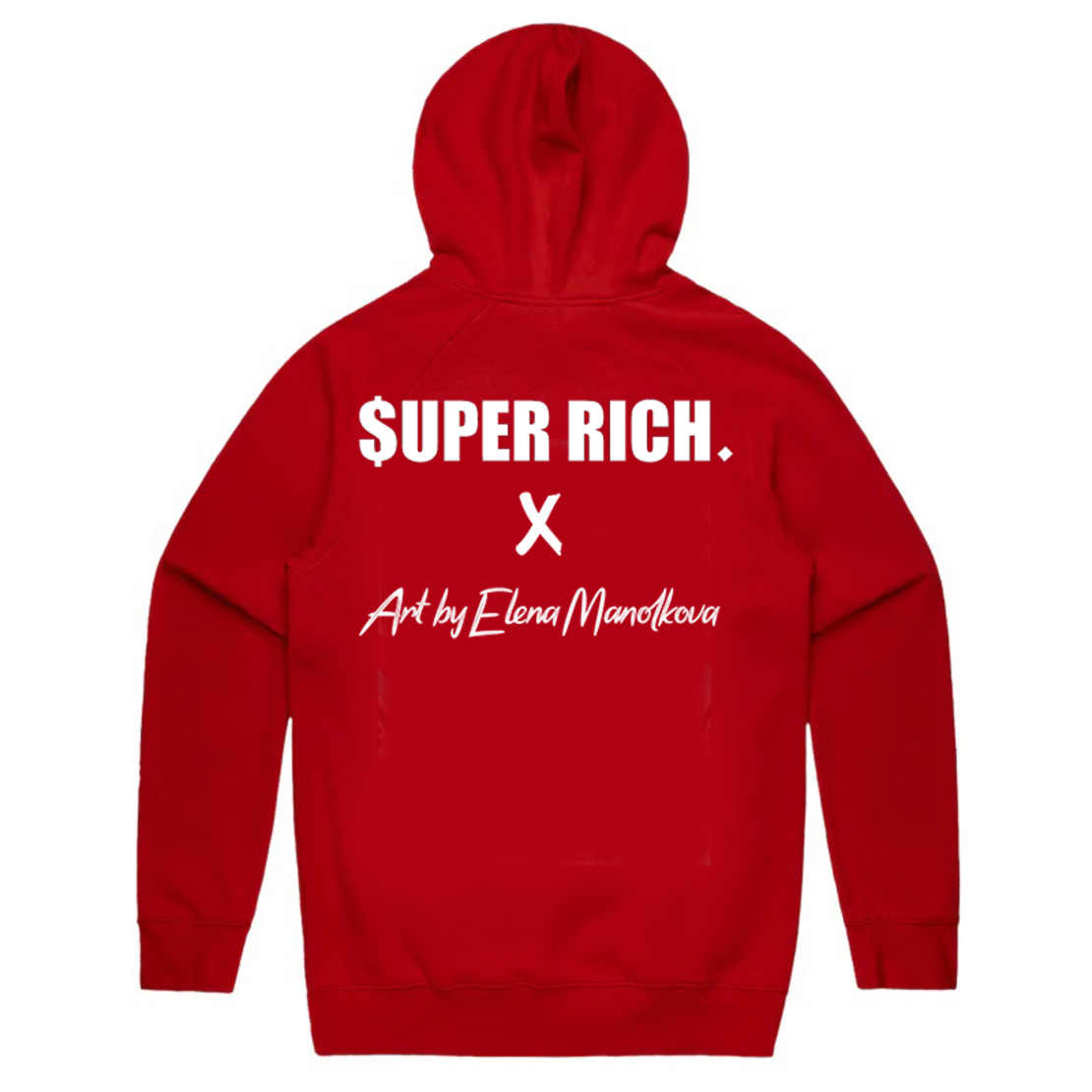 LIMITED EDITION HOODIES  I SUPER RICH x Art by Elena Manolkova
