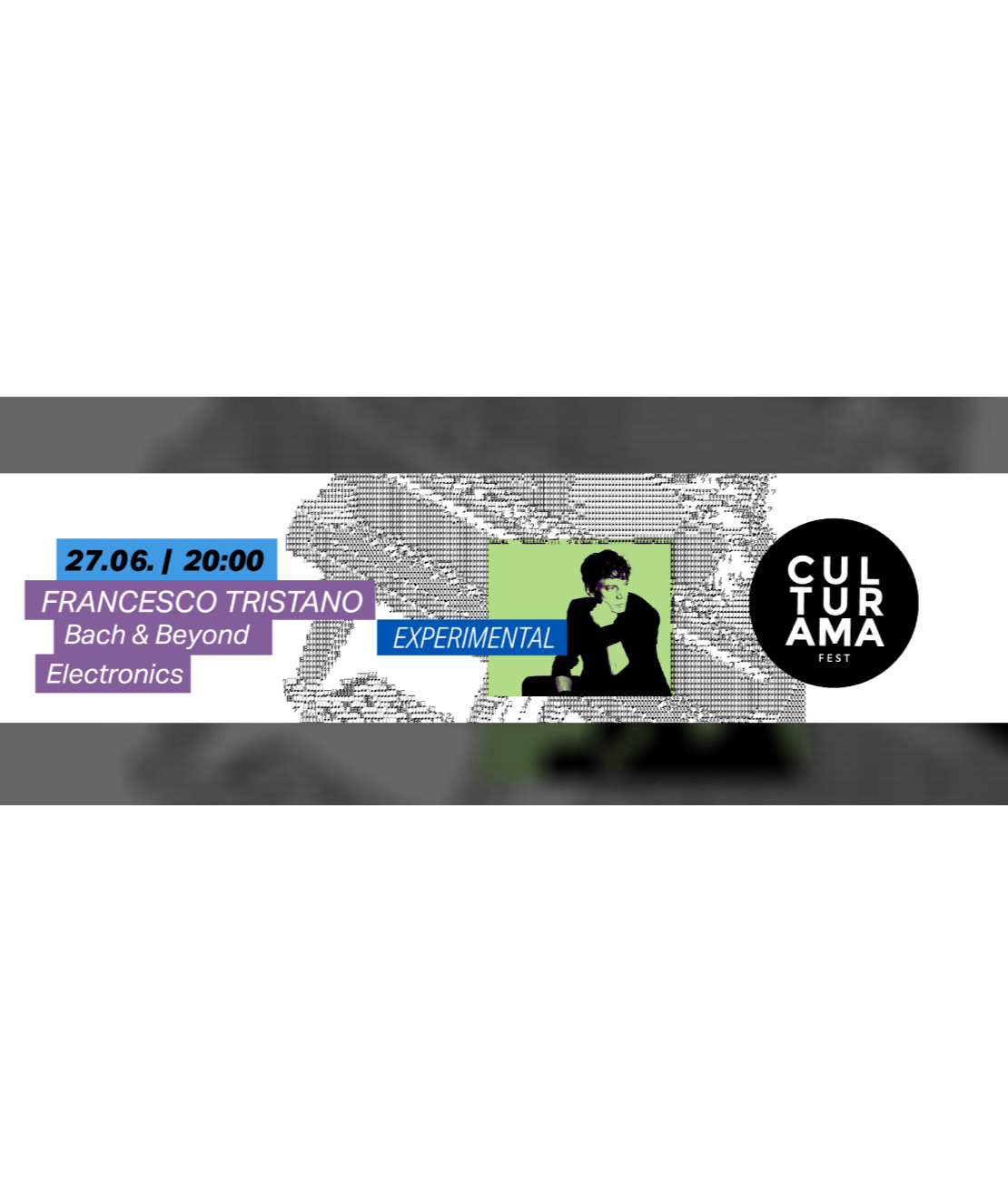 ФРАНЧЕСКО ТРИСТАНО БАХ & ОТВЪД / 27 Юни 2026, 20:00 - ТОПЛОЦЕНТРАЛА, София