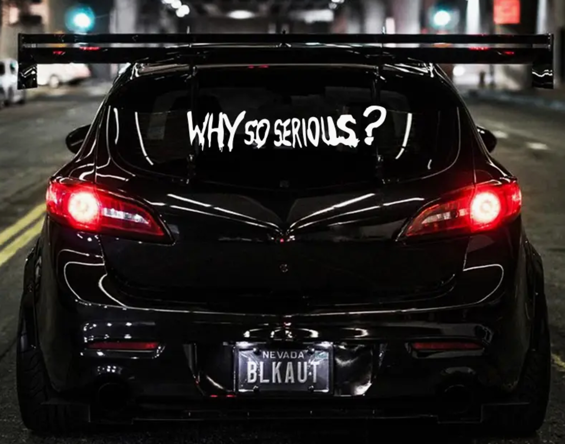 Why so serious