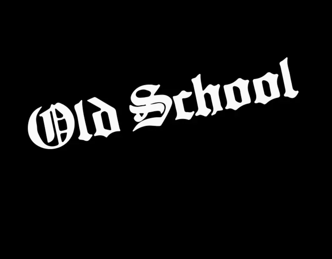Old school