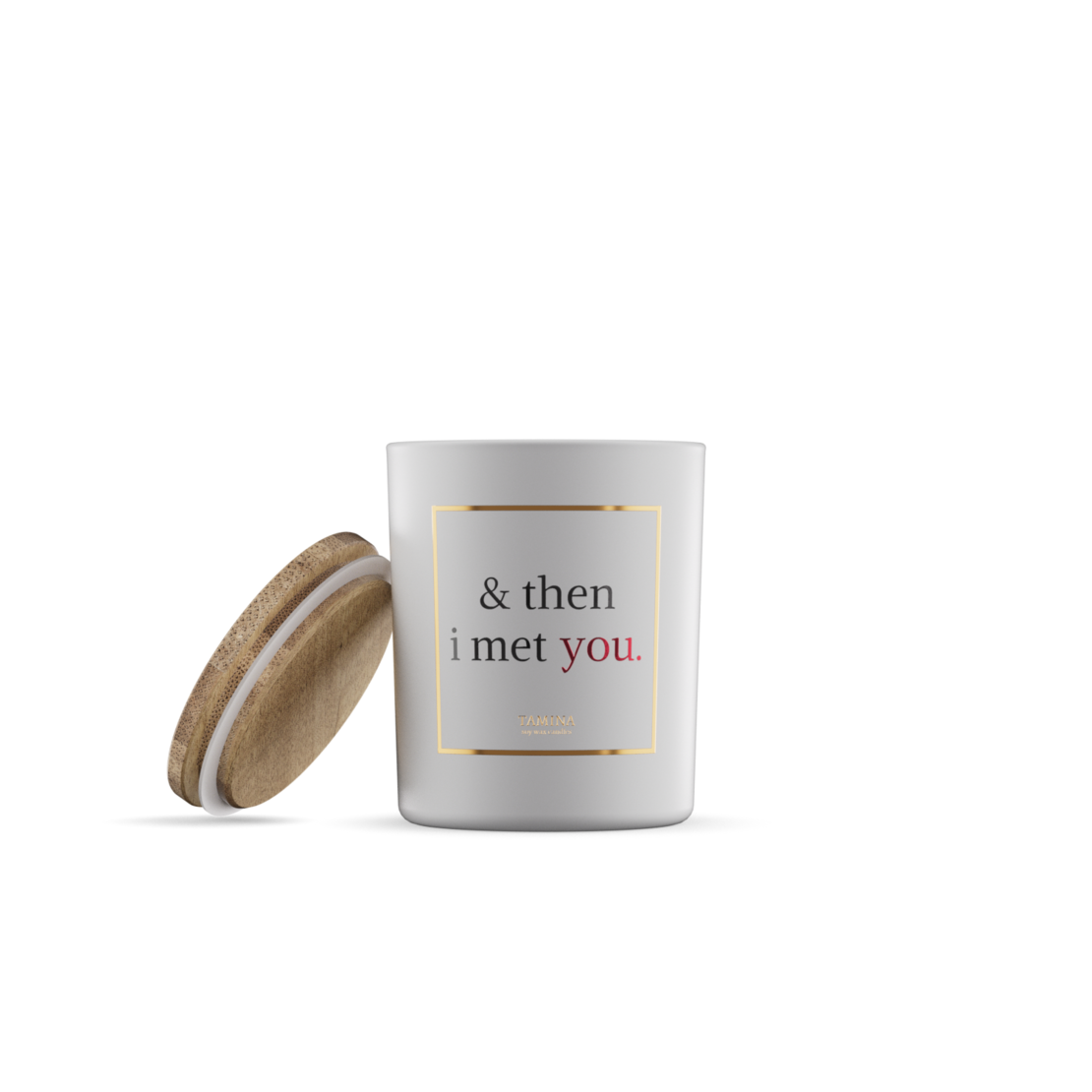 Met you