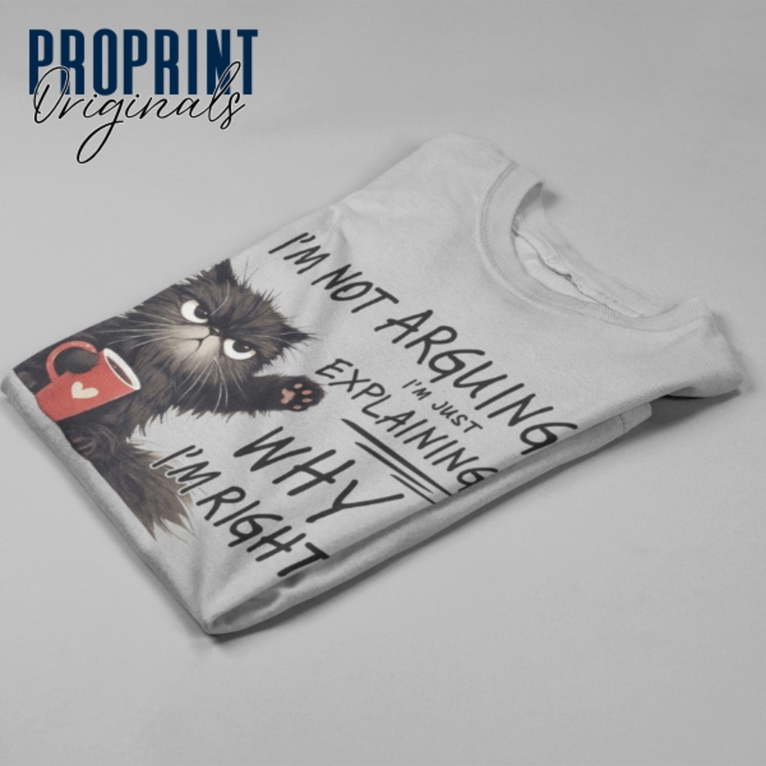 Unisex T-Shirt “Not Arguing” with a cat