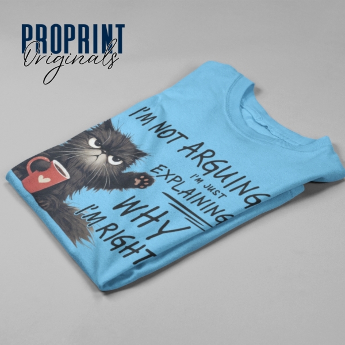 Unisex T-Shirt “Not Arguing” with a cat
