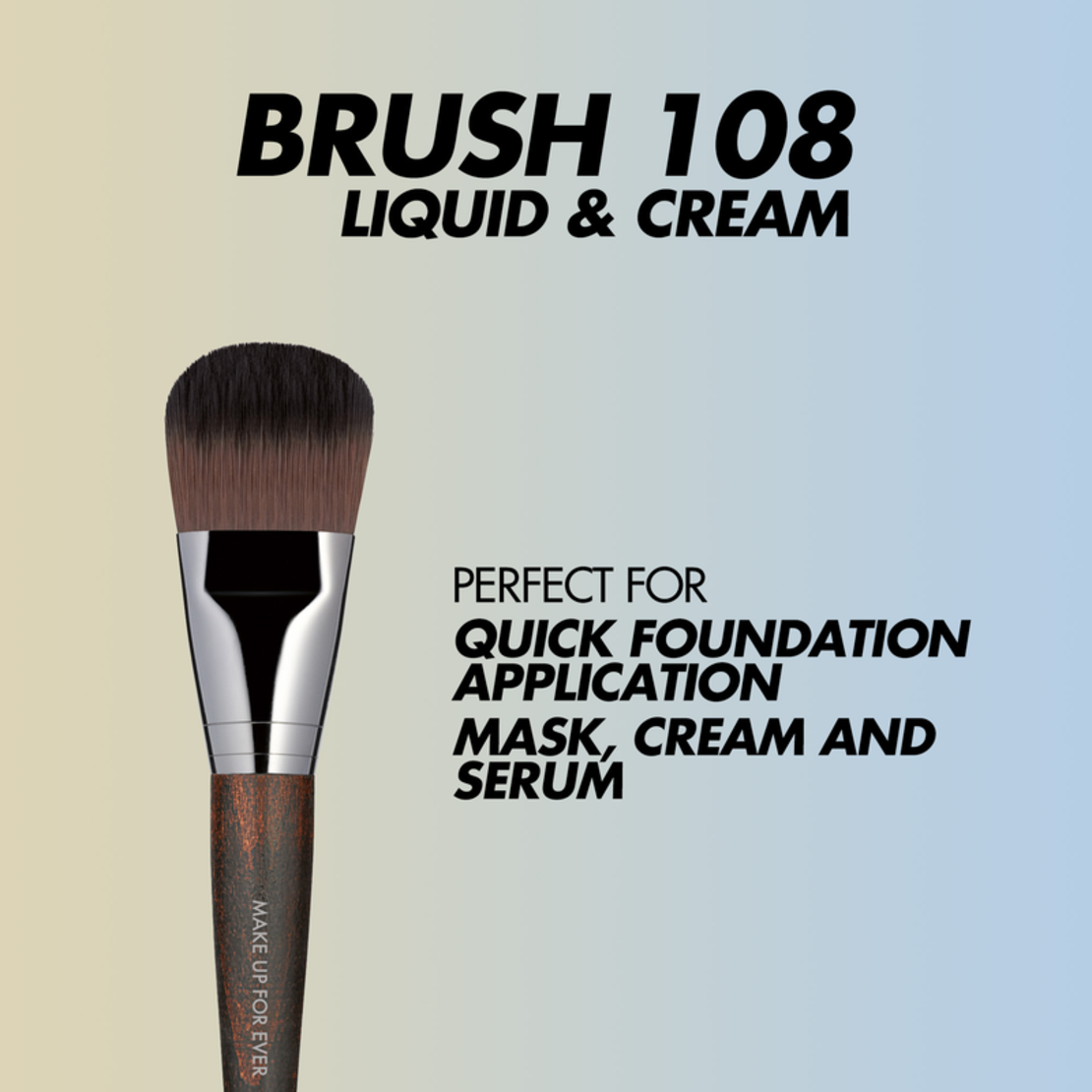 MAKEUP FOR EVER FOUNDATION BRUSH LARGE - PENSULĂ MARE PENTRU FOND DE TEN - NR. 108