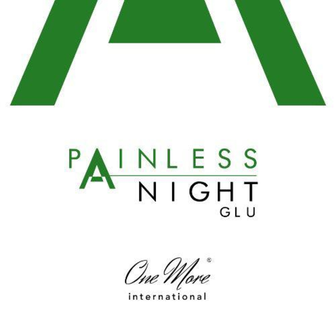 ONE MORE PAINLESS NIGHT GLU